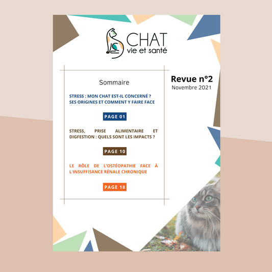 Revue n°02 - Stress du chat, digestion, insuffisance rénale, ostéopathie féline
