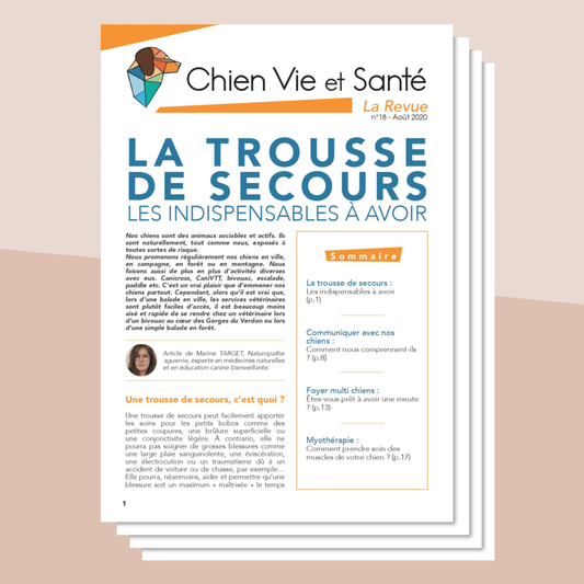 Revue n°18 - Trousse de secours, communication canine, foyer multi-chiens, myothérapie